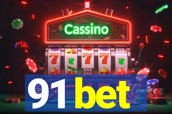 91 bet